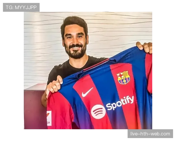 巴尔韦德与京多安的中场战术价值差异及其体系适配性解析